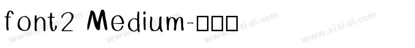 font2 Medium字体转换